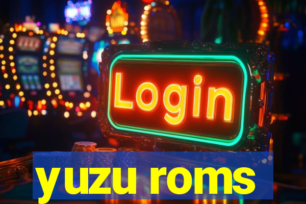 yuzu roms